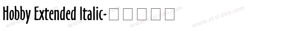 Hobby Extended Italic字体转换